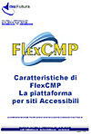 Documento di Caratteristiche di FlexCMP (file in formato PDF - non accessibile) (131.44 KB)