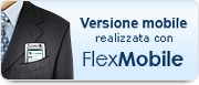 Versione Mobile realizzata con FlexMobile